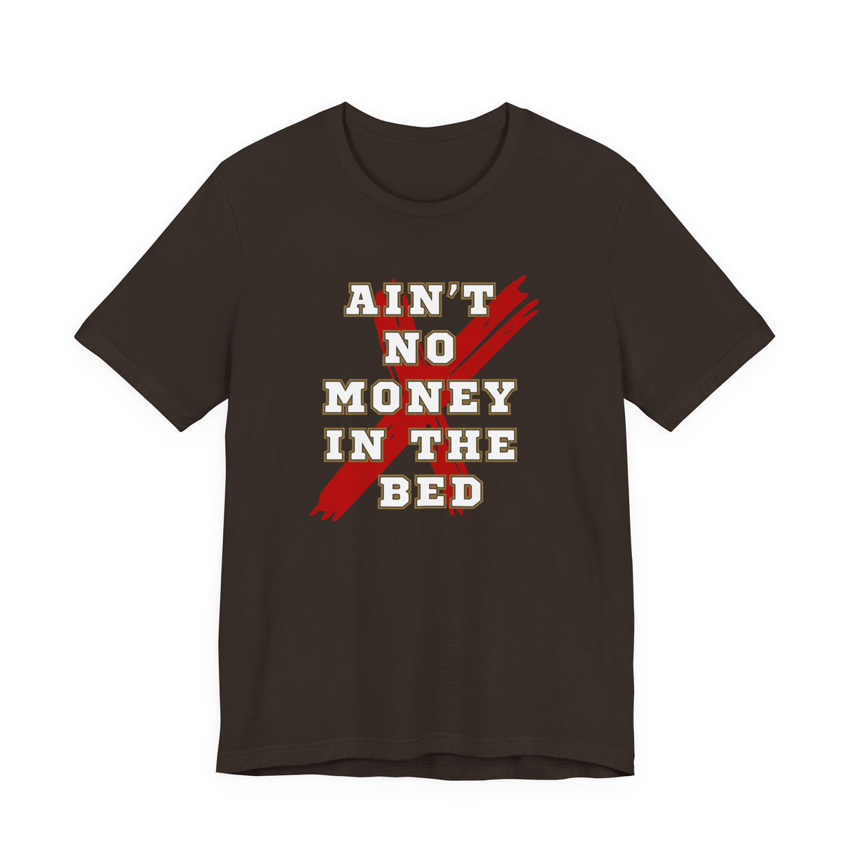 Ain't No Money in the Bed graphic tee on model, three quarter view