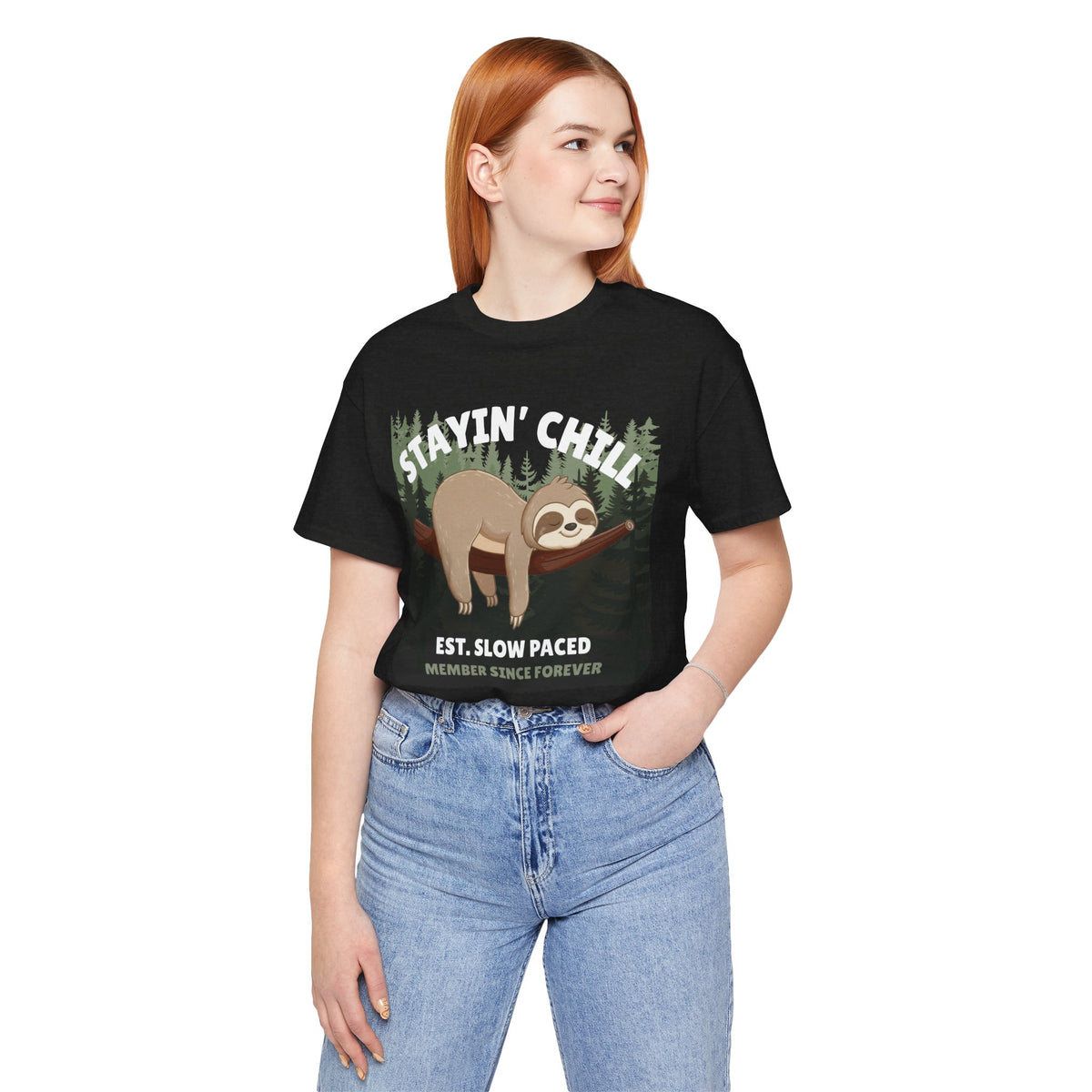 Stayin' Chill Est. Slow Paced sloth shirt on model